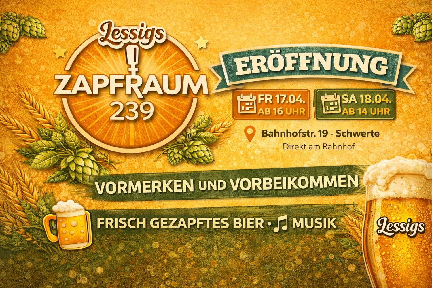 Lessigs Brauwerkstatt GmbH – Dieses Bild kündigt die große Eröffnung der neuen Bierbar „Lessigs Zapfraum 239“ an.